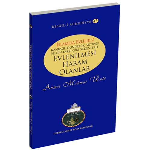 Evlenilmesi Haram Olanlar , Resail- i Ahmediyye 47