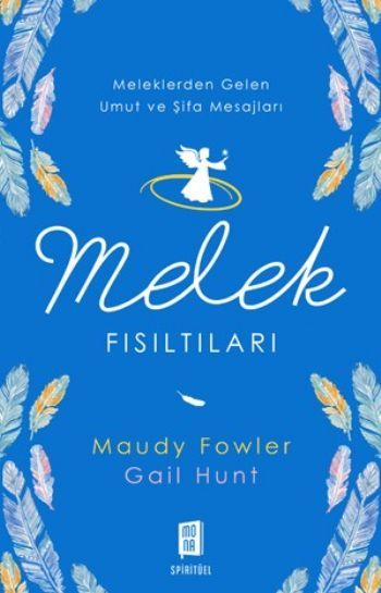 Melek Fısıltıları, Maudy Fowler