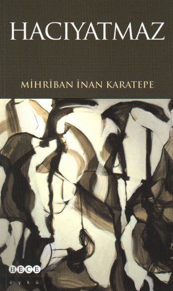 Hacıyatmaz, Hece Yayınları