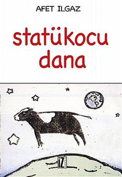 Statükocu Dana, Afet Ilgaz