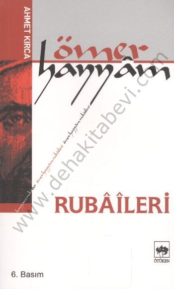 Ömer Hayyam Rubaileri, Ahmet Kırca