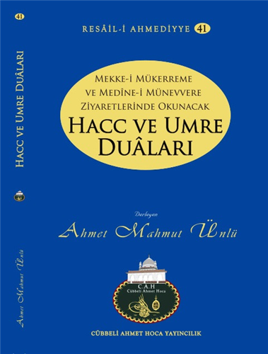 Hac ve Umre Duaları , Resail- i Ahmediyye 41