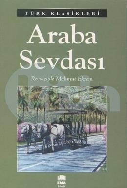 Araba Sevdası / Türk Klasikleri, Ema Kitap