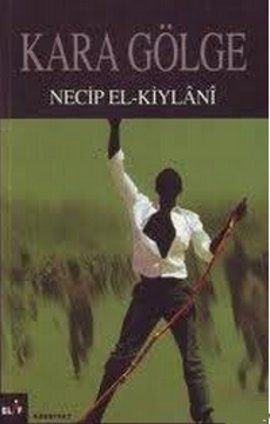 Kara Gölge, Necib El-Kiylani, Elif Yayınları