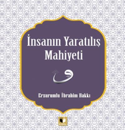İnsanın Yaratılış Mahiyeti, Ehil Yayınları
