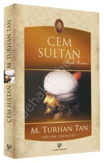 Cem Sultan, M. Turhan Tan