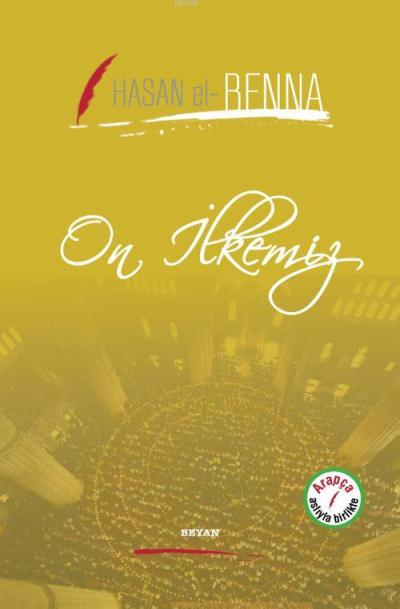On İlkemiz, Hasan El-Benna