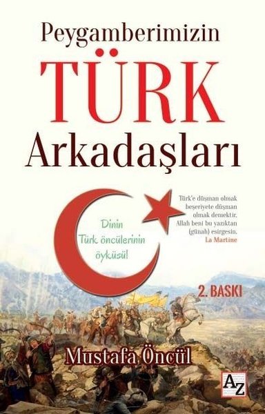 Peygamberimizin Türk Arkadaşları, Mustafa Öncül