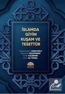 İslamda Giyim Kuşam ve Tesettür, Hüsamettin Vanlıoğlu, Aktaş Yayıncılık