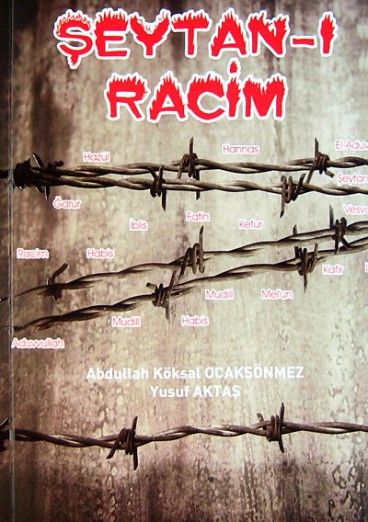 Şeytanı Racim, Abdullah Köksal Ocaksönmez, Yusuf Aktaş