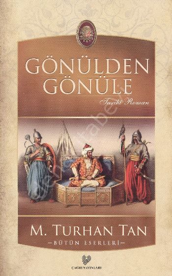 Gönülden Gönüle, M. Turhan Tan