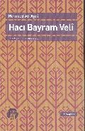 Hacı Bayram Veli, Mehmed Ali Ayni, Büyüyen Ay