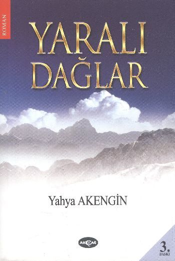 Yaralı Dağlar, Akçağ Yayınları