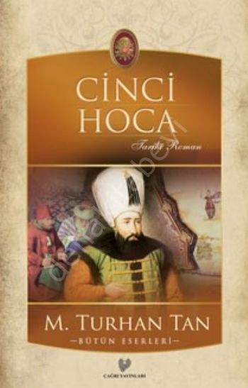 Cinci Hoca, M. Turhan Tan