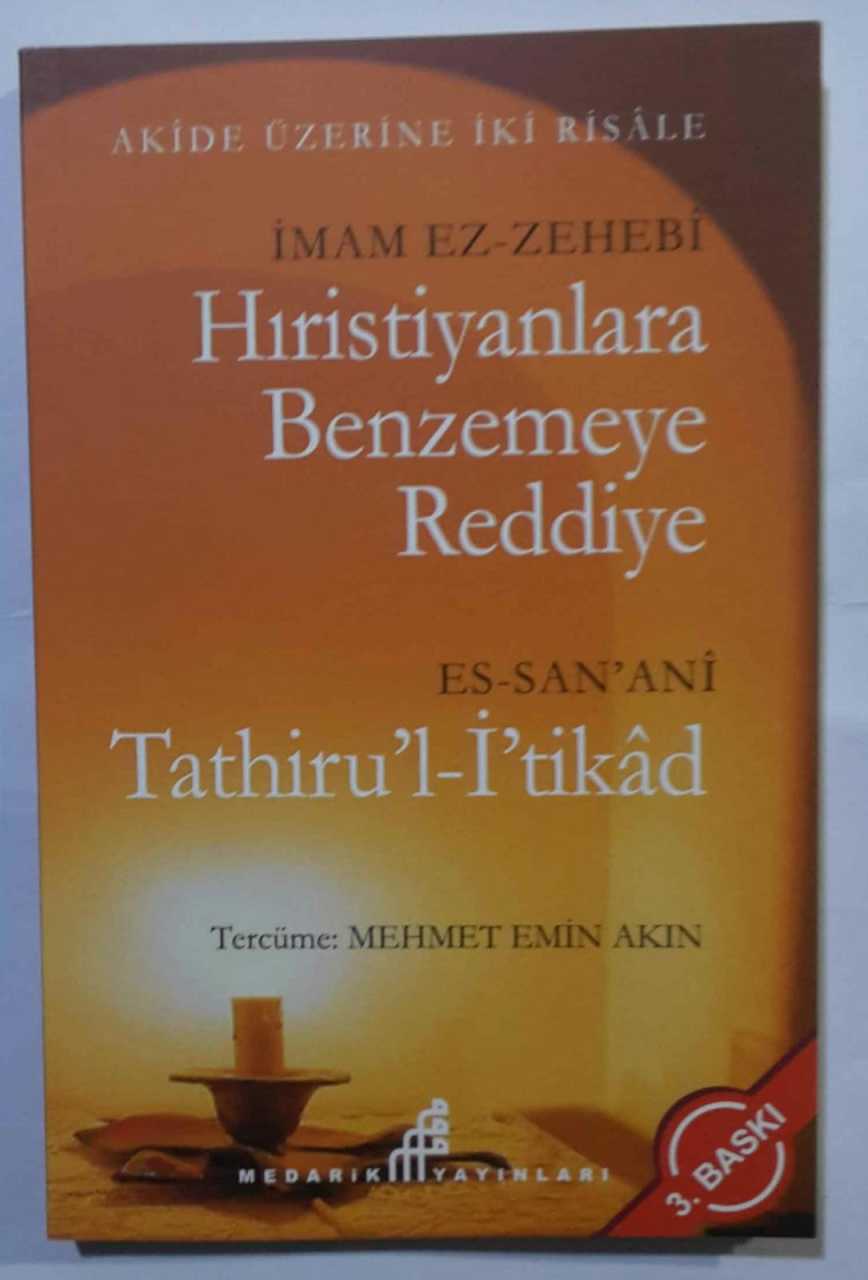 Hıristiyanlara Benzemeye Reddiye, Tathiru'l-İ'tikad