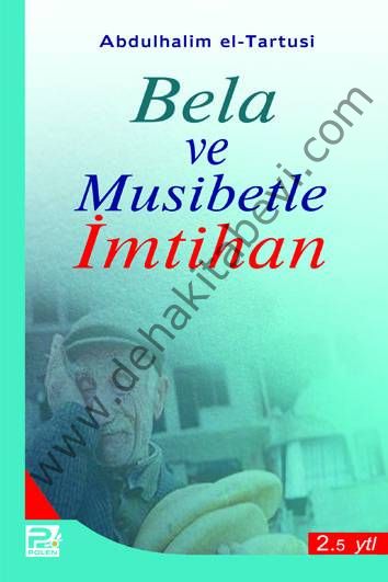 Bela ve Musibetle İmtihan