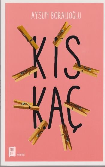 Kıskaç, Aysun Boralıoğlu