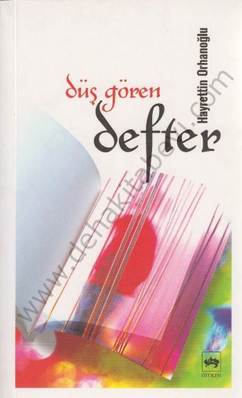 Düş Gören Defter, Hayrettin Orhanoğlu