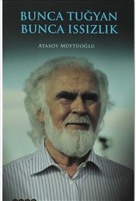 Bunca Tuğyan Bunca Issızlık, Hece Yayınları