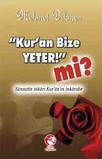 Kuran Bize Yeter mi? Mehmet Dikmen, Cihan Yayınları