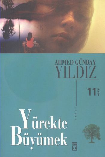 Yürekte Büyümek