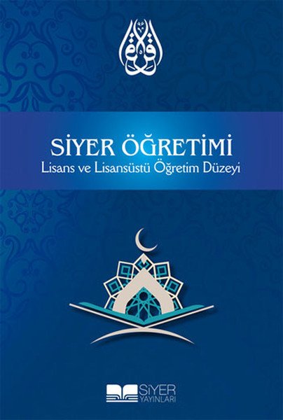 SİYER ÖĞRETİMİ LİSANS VE LİSANS ÜSTÜ