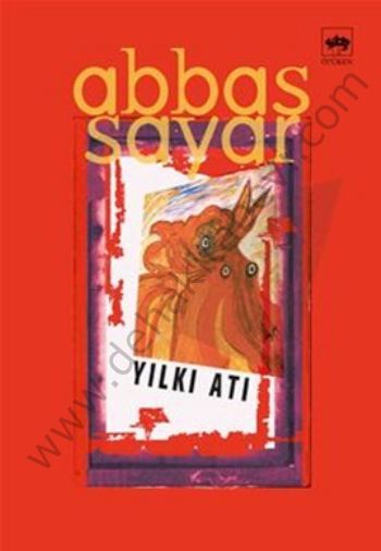 Yılkı Atı, Abbas Sayar