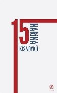 15 Harika Kısa Öykü, Zodyak Kitap