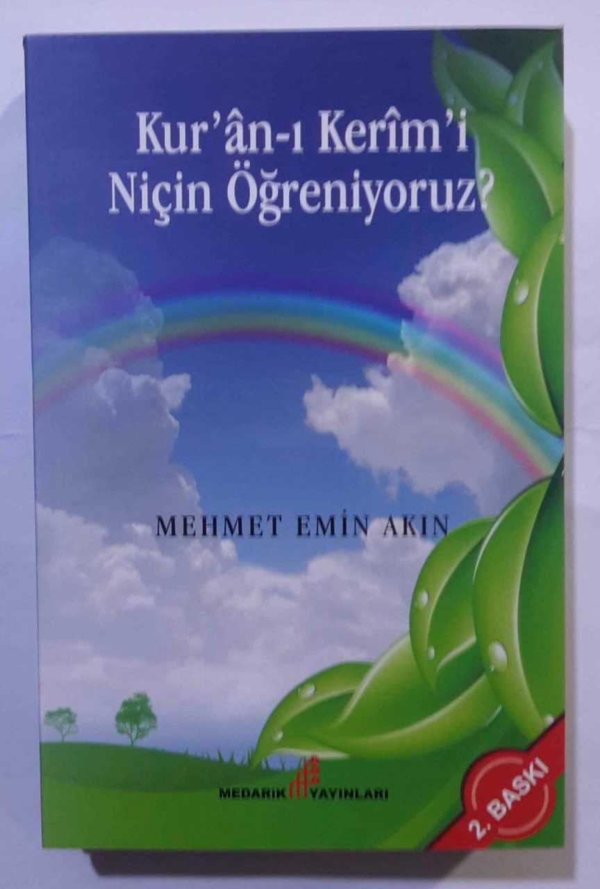 Kur'an-ı Kerimi Niçin Öğreniyoruz?, Mehmet Emin Akın