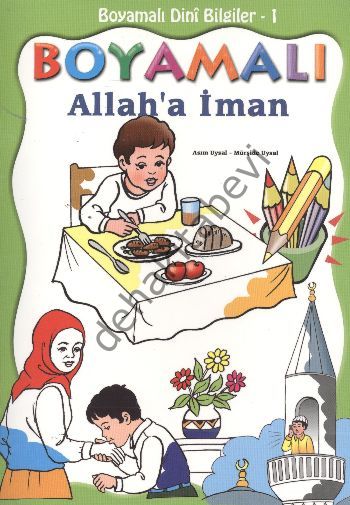 Den Islam Malend Lernen - Den Glaube An Allah 1, Uysal Yayınevi