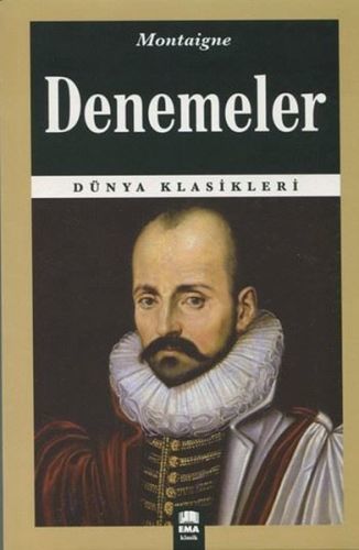Denemeler / Dünya Klasikleri, Ema Kitap