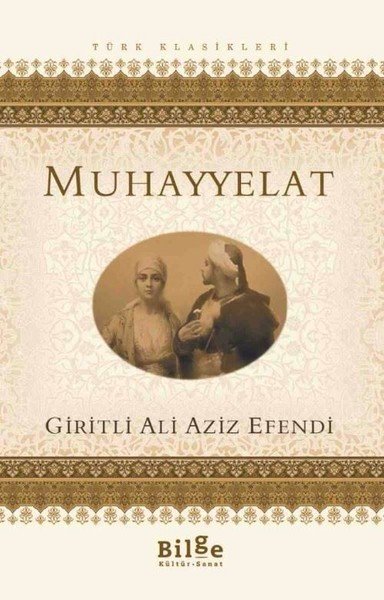 Muhayyelat, Giritli Ali Aziz Efendi