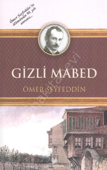 Gizli Mabed, ( Osmanlı Türkçesi Aslı İle Birlikte, Sözlükçeli )