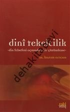 Dinî Tekelcilik -Din Felsefesi Açısından Bir Çözümleme-, M. Kazım Arıcan