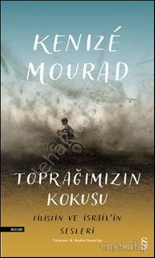 Toprağımızın Kokusu, Kenize Mourad