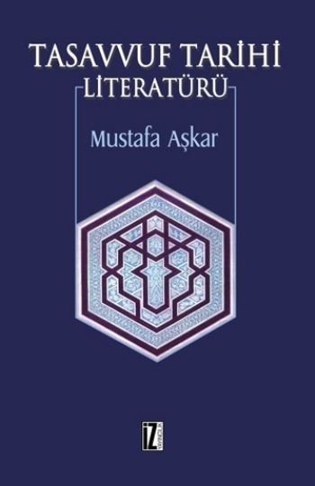 Tasavvuf Tarihi Literatürü, Mustafa Aşkar