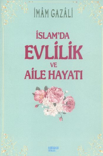 İslamda Evlilik ve Aile Hayatı, İmam Gazali
