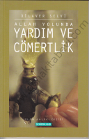 Allah Yolunda Yardım ve Cömertlik, Dilaver Selvi