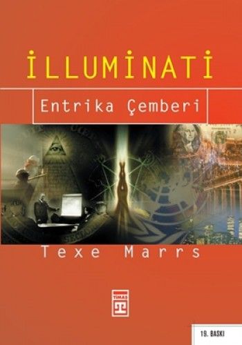 İlluminati; Entrika Çemberi - Texe Marrs
