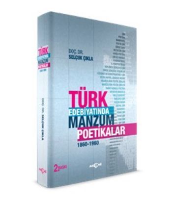 Türk Edebiyatında Manzum Poetikalar, Selçuk Çıkla