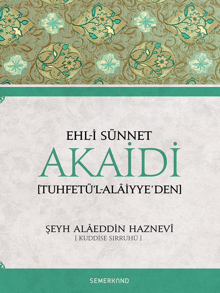 Ehli Sünnet Akaidi, Şeyh Alâeddin Haznevî, Semerkand Yayınları