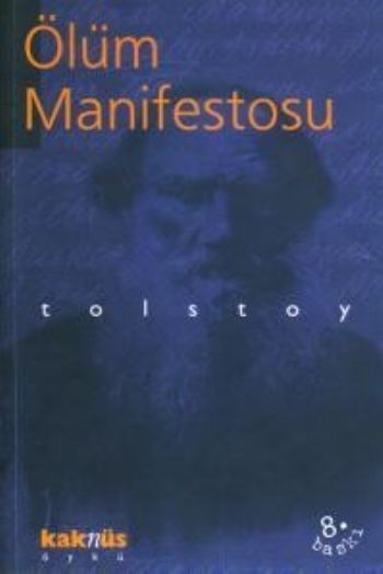 Ölüm Manifestosu, Lev Nikolayeviç Tolstoy