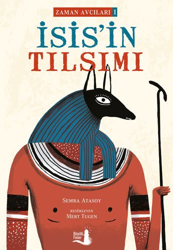 İsis'in Tılsımı, Semra Atasoy