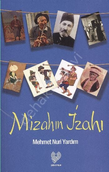 Mizah'In İzahı,Mehmet Nuri Yardım