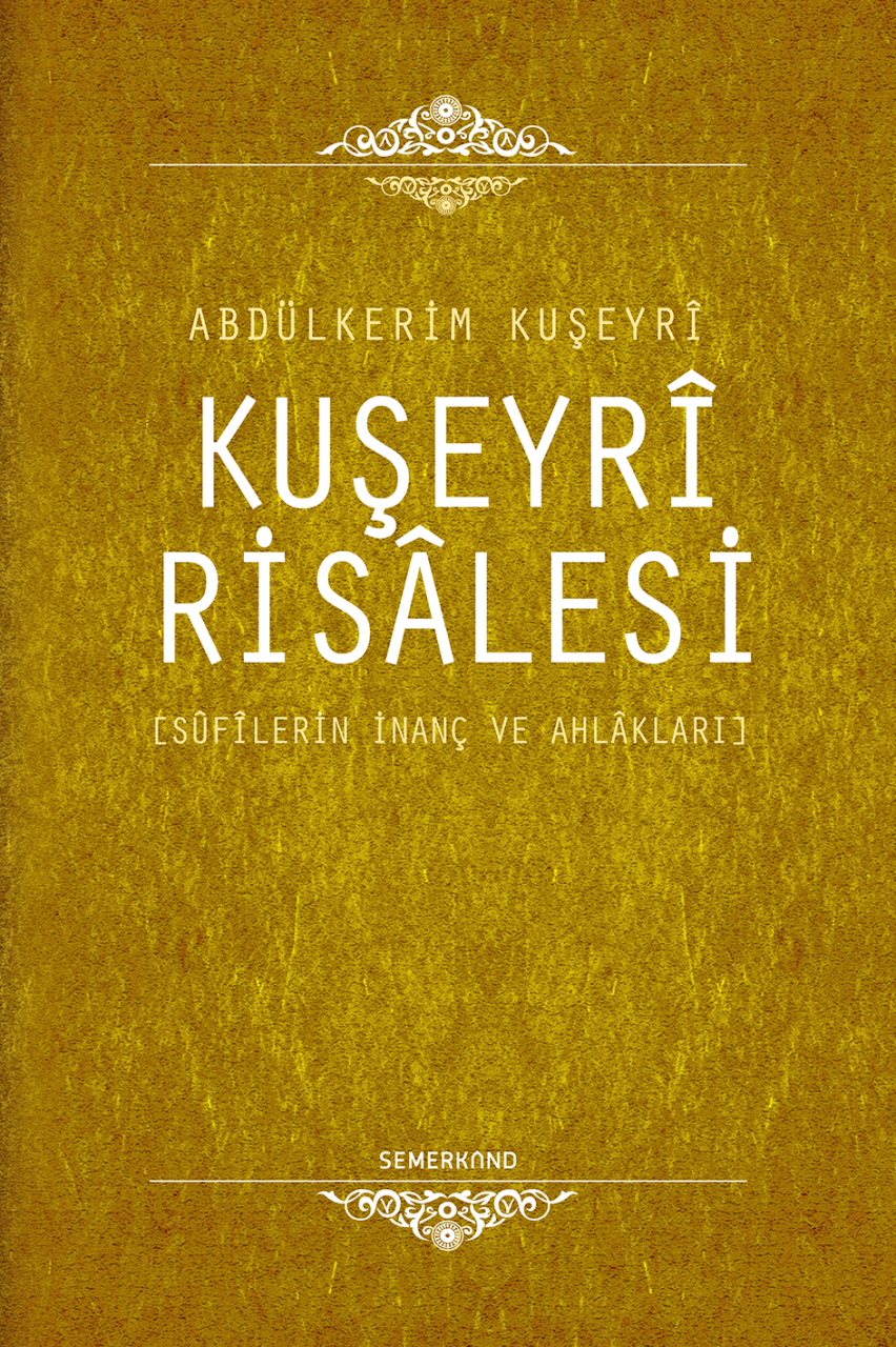 Kuşeyri Risalesi, Semerkand Yayınları