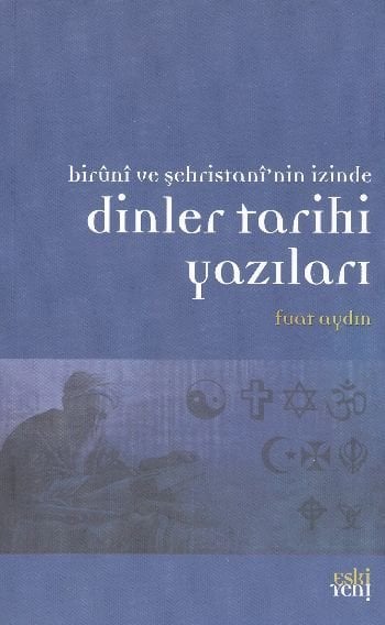 Dinler Tarihi Yazıları, Fuat Aydın