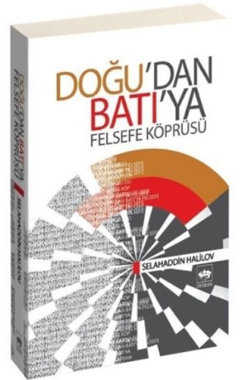 Doğudan Batıya Felsefe Köprüsü, Selahaddin Halilov