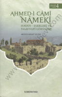 Ahmedi Cami Nameki, Hayatı - Eserleri ve Tasavvufi Görüşleri