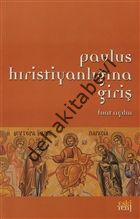 Pavlus Hıristiyanlığına Giriş, Fuat Aydın