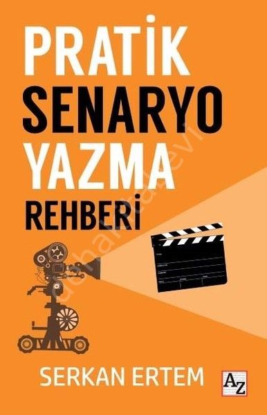 Pratik Senaryo Yazma Rehberi, Serkan Ertem